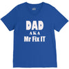 dad aka mr fix it V-Neck Tee