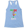 cinco que mayo Racerback Tank