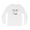 Save Me Long Sleeve Shirts