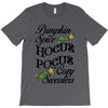 pumpkin spice hocus pocus and cozy sweaters T-Shirt