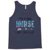 i&rsquo;m a good nurse Tank Top