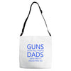 guns dont kill people dads with pretty daughters do Adjustable Strap Totes