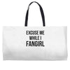 excuse me while i fangirl Weekender Totes