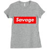 savage Ladies Fitted T-Shirt