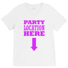 party location here V-Neck Tee