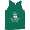 premium vintage 1950 classic perfectly aged limited edition Tank Top