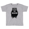 mansulation Toddler T-shirt