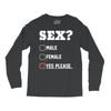Sex Yes Please Long Sleeve Shirts