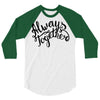 always together 3/4 Sleeve Shirt