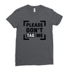 Please Don't Tag Me Ladies Fitted T-Shirt
