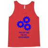 trust me im an engineer Tank Top