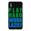 play hard, work lazily iPhoneX