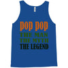 pop pop the man the myth the legend Tank Top