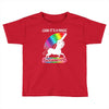 look it's a magical fck unicorn funny Toddler T-shirt