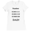 number one dad funny t shirt binary nerd geek tee s 3xl Ladies Fitted T-Shirt