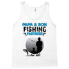 Papa And Son Fishing Partners For Life Tank Top