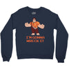 i'm gonna wreck it ralph Crewneck Sweatshirt
