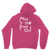chill the fuck out Unisex Hoodie