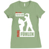 wer nicht h&ouml;ren will muss f&uuml;hlen Ladies Fitted T-Shirt