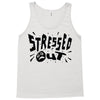 stressed out Tank Top