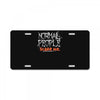 normal people scare me License Plate