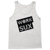 work sux Tank Top