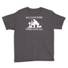 all gave some fallen soldier Youth Tee