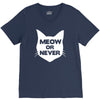 meow or never cat V-Neck Tee