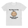 My Mom Is The World's Best Teacher All Over Women's T-shirt