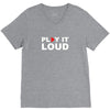 PLAY IT LOUD! V-Neck Tee