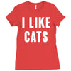 i like cats Ladies Fitted T-Shirt