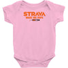 Strava made me dope Infant Clothing