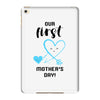 Our First Mother's Day! Baby Boy iPad Mini 4