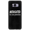 medicated for your protection (2) Samsung Galaxy S8 Plus