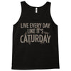 live every day like it's caturday Tank Top