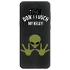 Alien Says Don't Touch My Belly Samsung Galaxy S8