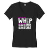 watch me whip watch me bake bake Women's V-Neck T-Shirt