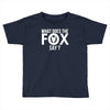 what does the fox say Toddler T-shirt