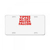 yippee ki yay mister falcon License Plate