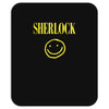 sherlock holmes smiley face Mousepad