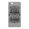 Real Kings Are Born On October 22 iPhone 7 Case