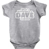 what a difference a dave makes Baby Onesie