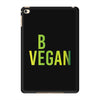 be vegan iPad Mini 4
