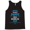The Best Poppy Was Born In May Tank Top