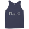 Play Tank Top