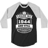 Made In 1944 And Still Awesome 3/4 Sleeve Shirt