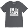 i'm in shape, round is in shape V-Neck Tee