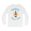happy father's day Long Sleeve Shirts