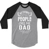 My Favorite People Call Me Dad 3/4 Sleeve Shirt
