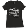 all magic comes with a price dearie Ladies Fitted T-Shirt